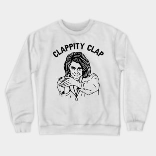 Nancy Pelosi Clappity Clap Funny Anti-Trump Gift Crewneck Sweatshirt